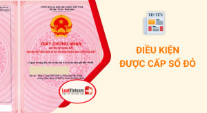 Điều kiện cấp sổ đỏ